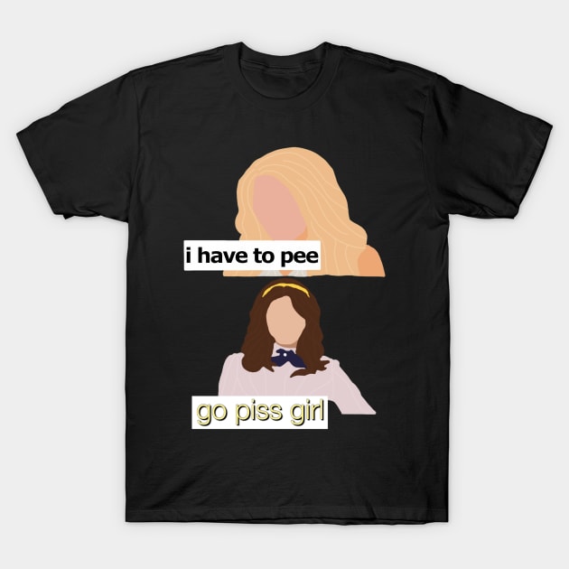 go piss girl T-Shirt by sagesharp